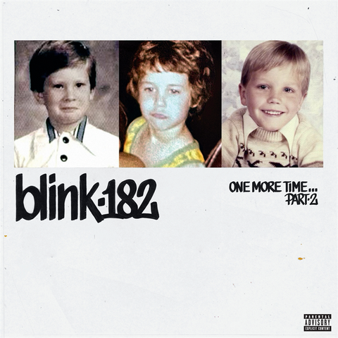 BLINK-182 - ONE MORE TIME... PART 2 (2LP - 2025)