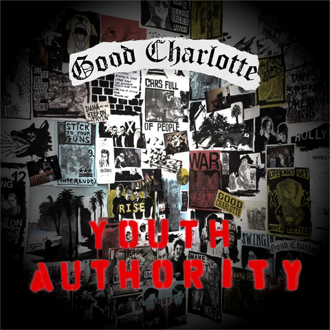 GOOD CHARLOTTE - YOUTH AUTHORITY