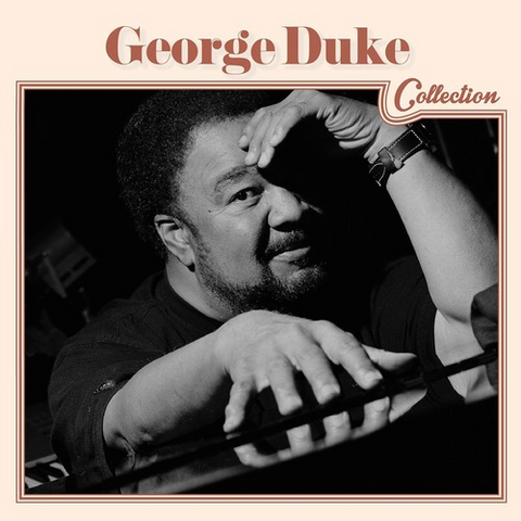 GEORGE DUKE - COLLECTION (2015)