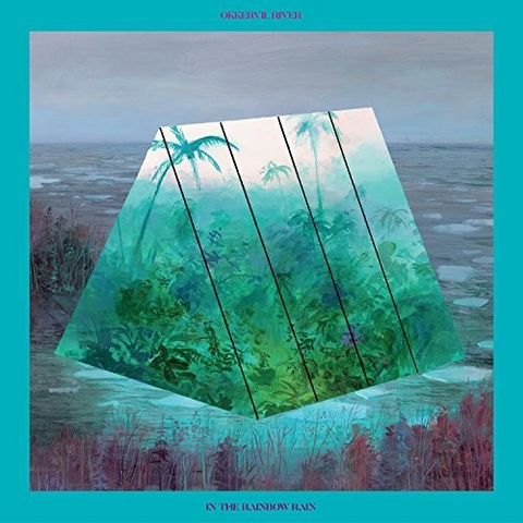 OKKERVIL RIVER - IN THE RAINBOW RAIN (2018)