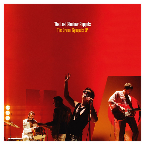 THE LAST SHADOW PUPPETS - DREAM SYNOPSIS ep (LP)