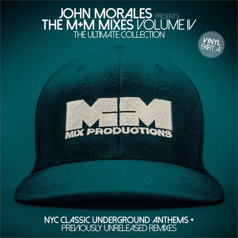 JOHN MORALES - THE M+M MIXES VOL.4 (LP - pt1 - 2017)
