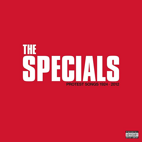 THE SPECIALS - PROTEST SONGS 1924-2012 (2021)