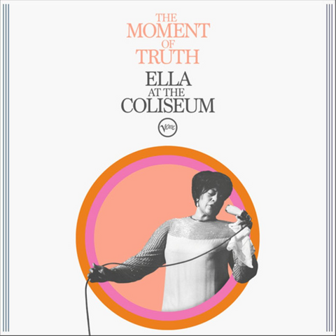 ELLA FITZGERALD - THE MOMENT OF TRUTH: ELLA AT THE COLISEUM (2025)