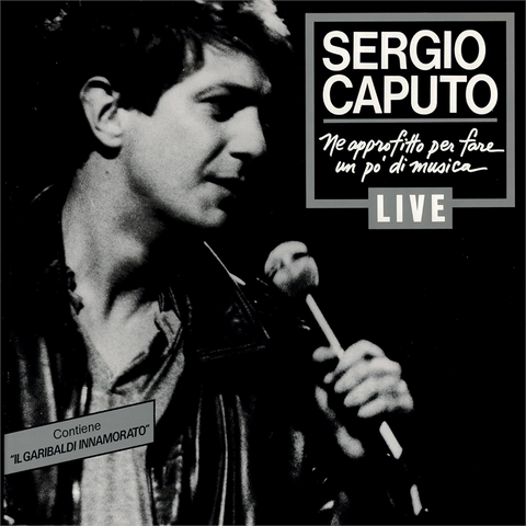 SERGIO CAPUTO - NE APPROFITTO PER FARE UN PO' DI MUSICA (LP – bianco – 180g | rem'24 – 1987)