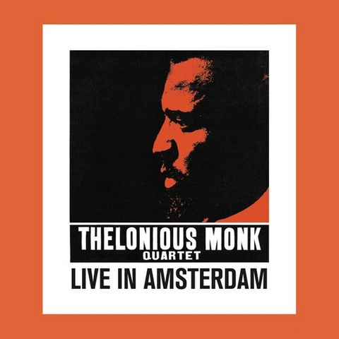THELONIOUS MONK - LIVE IN AMSTERDAN (LP - 2020)