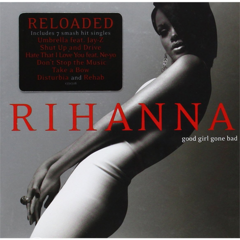 RIHANNA - GOOD GIRL GONE BAD