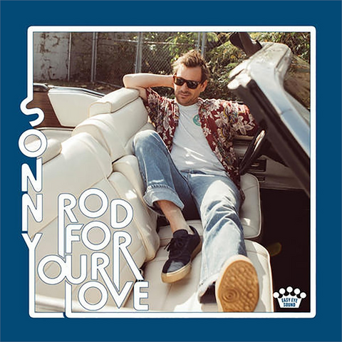 SONNY SMITH - ROD FOR YOUR LOVE (2018)