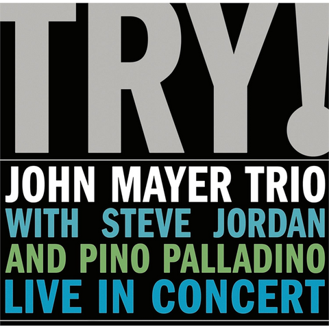 JOHN MAYER - TRY! LIVE IN CONCERT