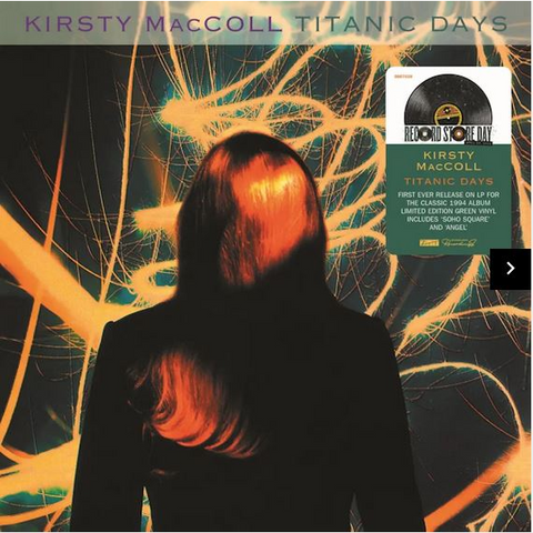 KRISTY MACCOLL - TITANTIC DAYS (LP - VERDE - RSD'24)