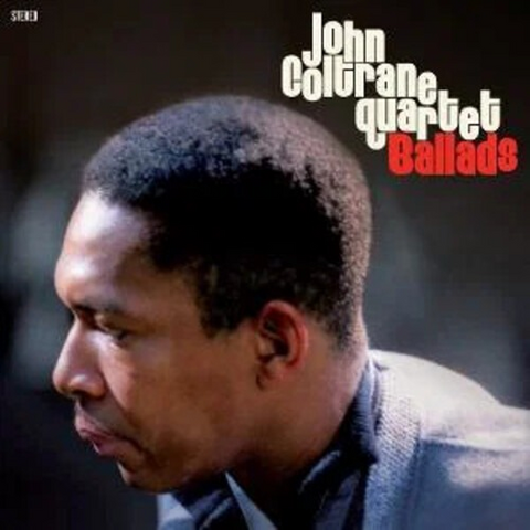 JOHN COLTRANE - BALLADS (LP - 2026)
