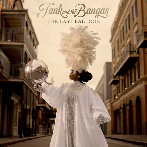 TANK AND THE BANGAS - LAST BALLOON (2026)