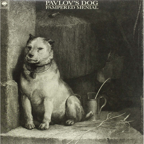 PAVLOV'S DOG - PAMPERED MENIAL