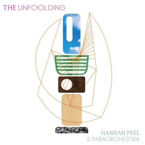 HANNAH & PARAORCHESTRA PEEL - THE UNFOLDING (2022)