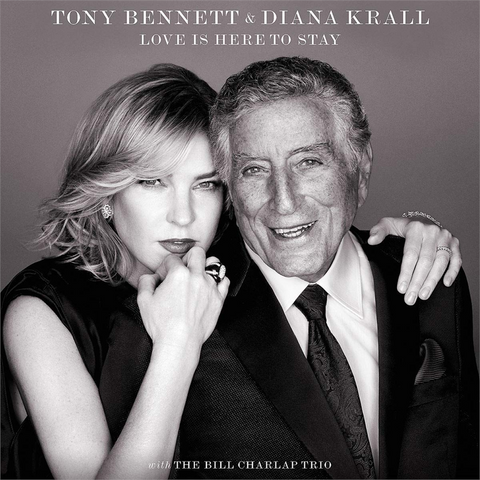 TONY BENNETT & DIANA KRALL - LOVE IS HERE TO STAY (2018)