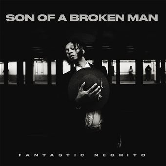 FANTASTIC NEGRITO - SON OF A BROKEN MAN (LP - 2024)