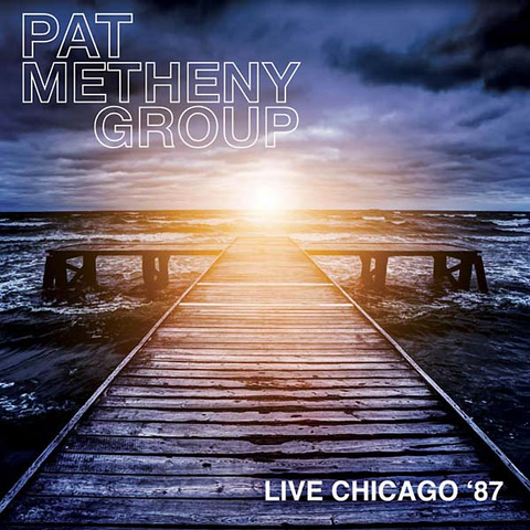 METHENY PAT GROUP - LIVE IN CHICAGO (1987 - live)