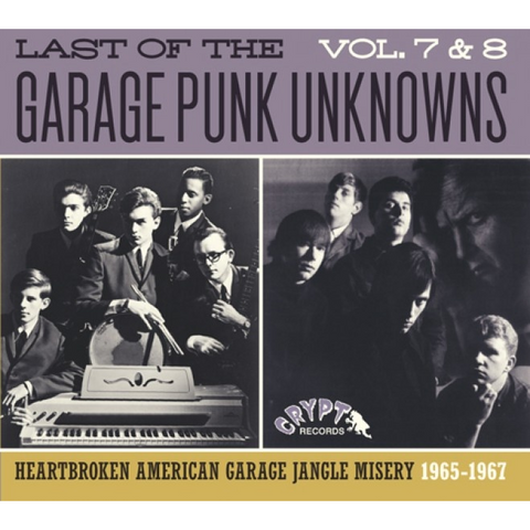 LAST OF THE GARAGE PUNK - ARTISTI VARI - LAST OF THE GARAGE PUNK UNKNOWNS VOL.7&8 (2CD)