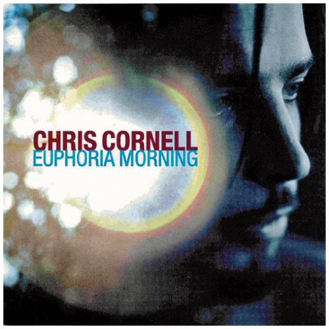 CHRIS CORNELL - EUPHORIA MORNING (1999)