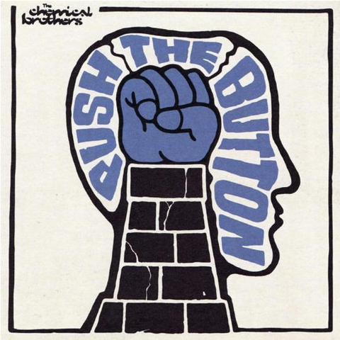 CHEMICAL BROTHERS (THE) - PUSH THE BUTTON (2005)