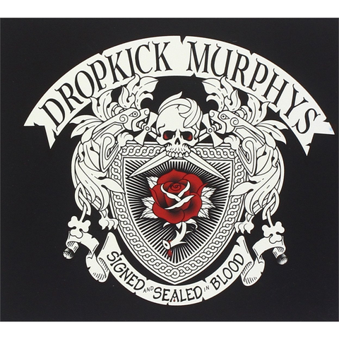 DROPKICK MURPHYS - SIGNED & SEALED IN BLOOD (2013)