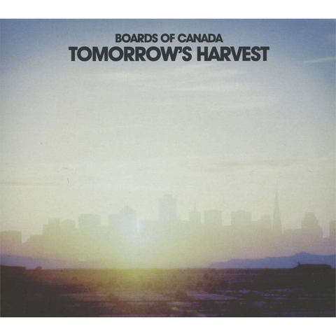 BOARDS OF CANADA - TOMORROW'S HARVEST (deluxe - 2013)