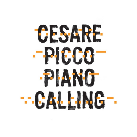 PICCO CESARE - PIANO CALLING