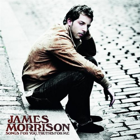 JAMES MORRISON - SONGS FOR YOU, TRUSTHS FO