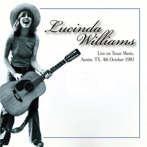 LUCINDA WILLIAMS - LIVE ON TEXAS MUSIC AUSTIN TX 1981 (2024)