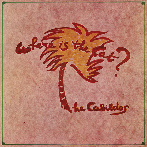 CABILDOS - WHERE IS THE CAT (LP - CLEAR ORANGE | LTD - RSD'21)
