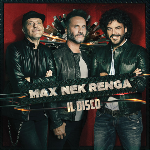 NEK RENGA PEZZALI - MAX, NEK, RENGA - IL DISCO (2018)