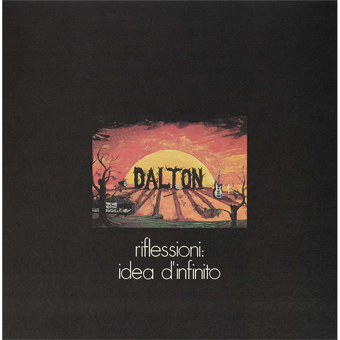 DALTON - RIFLESSIONI: idea di infinito (LP - arancione - 1973)