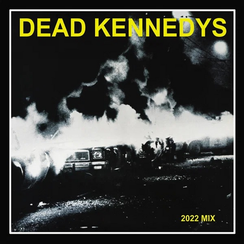 DEAD KENNEDYS - FRESH FRUIT FOR ROTTING VEGETABLES (1980 - REMIX 2022 | RE26)