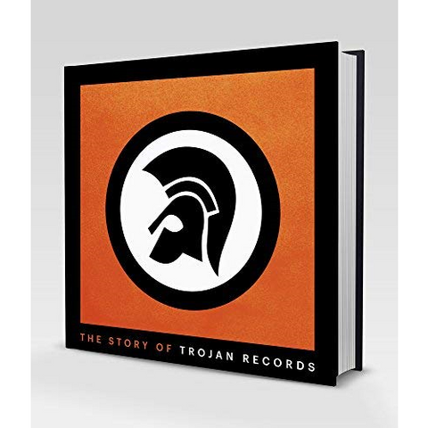 TROJAN RECORDS - THE STORY OF TROJAN RECORDS