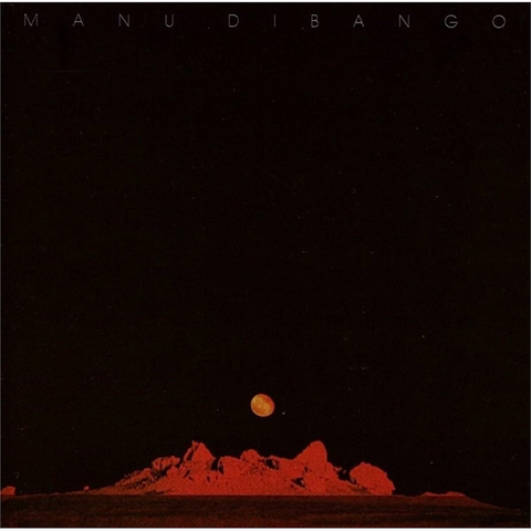 MANU DIBANGO - SUN EXPLOSION (LP – 2023)