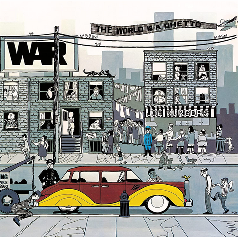 WAR - THE WORLD IS A GHETTO (LP - rem22 – 1972)