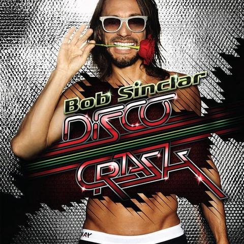 BOB SINCLAR - DISCO CRASH (2LP - REM24 - 2012)