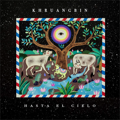 KHRUANGBIN - HASTA EL CIELO (LP+7’’ - 2019)