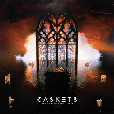CASKETS - THE ONLY HEAVEN YOU'LL KNOW (2025)