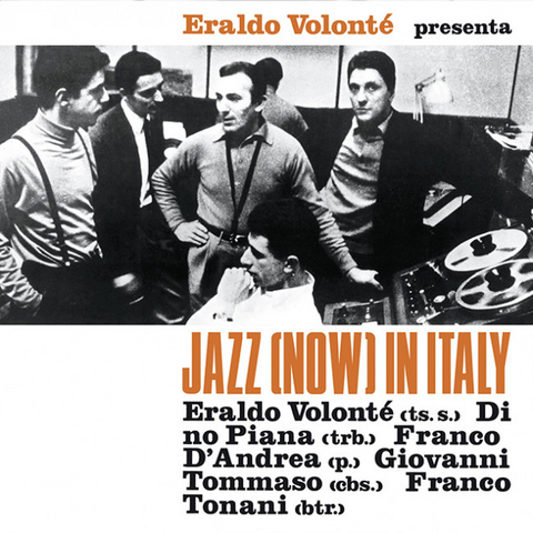 ERALDO VOLONTE' - JAZZ NOW ITALY (LP - rem22 - 1966)