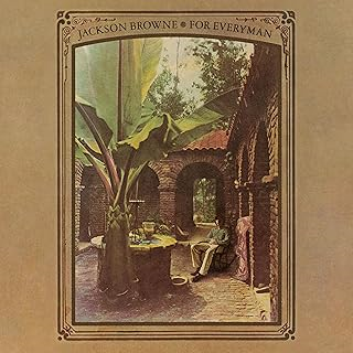 JACKSON BROWNE - FOR EVERYMAN (LP – REM'24 – 1974)