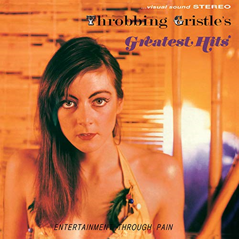 THROBBING GRISTLE - THROBBING GRISTLE'S GREATEST HITS (LP - 1981)