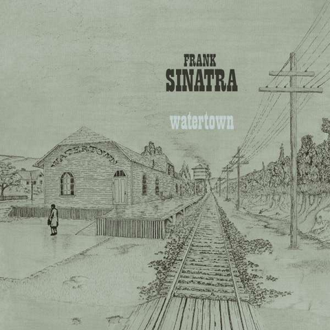 FRANK SINATRA - WATERTOWN (LP – DELUXE ED | REM22 – 2022)