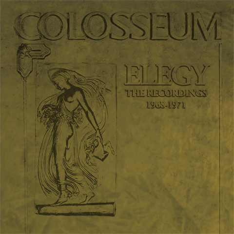 COLOSSEUM - ELEGY: THE RECORDINGS 1968-1971 (2024 - 6CD)