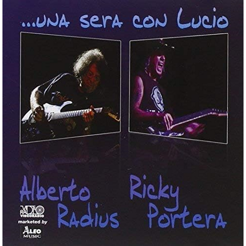 ALBERTO RADIUS & RICKY PORTERA - UNA SERA CON  LUCIO (2023)