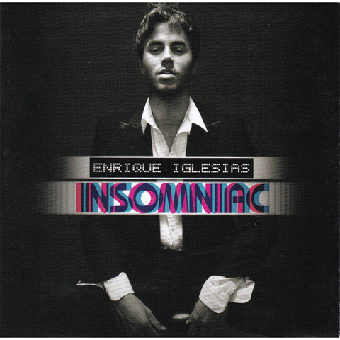 ENRIQUE IGLESIAS - INSOMNIAC