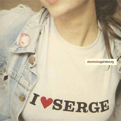 ELECTRONICA GAINSBOURG - ARTISTI VARI - I LOVE SERGE (2LP - REM’21 - 2001)