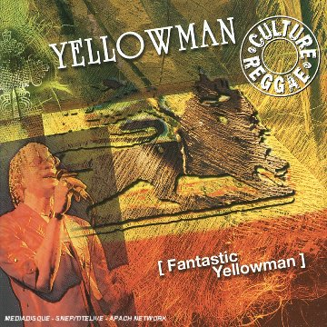 YELLOWMAN - FANTASTIC YELLOWMAN (2006)