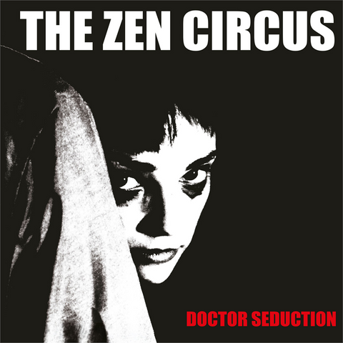 ZEN CIRCUS - DOCTOR SEDUCTION (LP - ROSSO | REM25 - 2004)