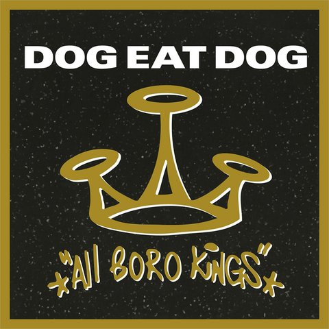 DOG EAT DOG - ALL BORO KINGS (LP - clrd | ltd 1000 copies | rem24 - 1994)
